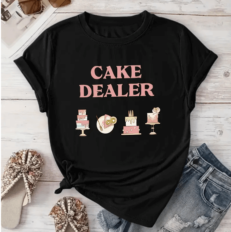 T-Shirt Cake Dealer T Shirt featuring a bold design with cake illustrations, perfect for cake lovers and bakers.
